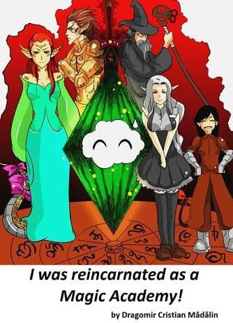 Я перевоплотился в Магическую Академию