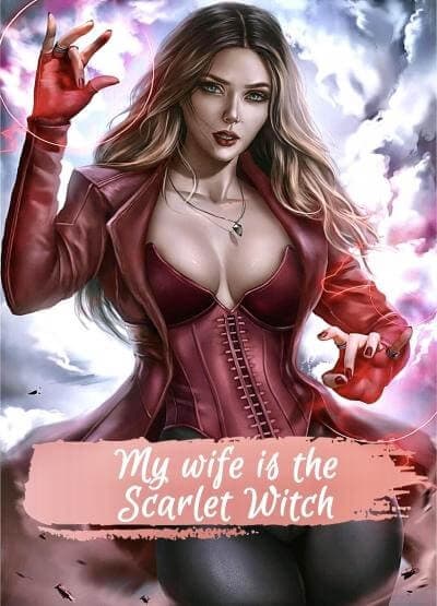 Моя жена – Алая Ведьма